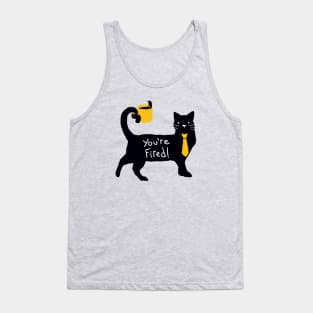 You're Fired! Tank Top